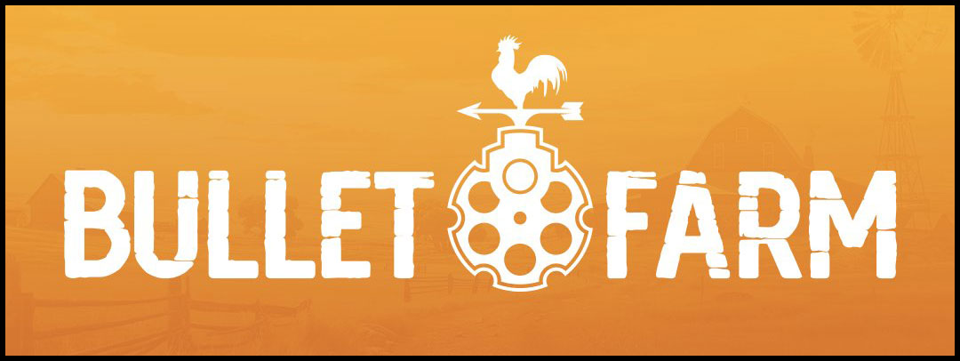 BulletFarm